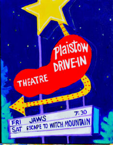 A starry skyof dark blue is lit up by a drive-in move sign in glowing lights and colors announcing the "Plaistow Drive-in Theater". It has a bright yellow star ontop and a sign below announcing the movie selection: Jaws on friday night at 7;30 and "Escape to Witch Mountain" showing on Saturday night.